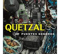 Quetzal - Puentes Sonoros