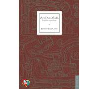 Quetzalcoatl: Serpiente Emplumada (Antropologia (fce))