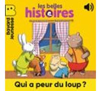 Qui A Peur Du Loup ? (audiolibro)