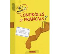 Qui a piqué les contrôles de français ?: NE2017