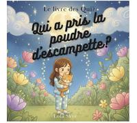 Qui a pris la poudre d'escampette?: Le livre des Qui (Le livres de Qui?)
