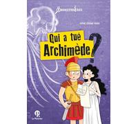 Qui a tué Archimède ?