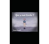 Qui a tué Cécile ?