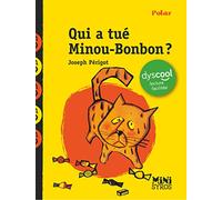 Qui a tué Minou-Bonbon ?