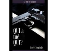 Qui A Tué Qui? (ebook)