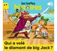 Qui A Volé Le Diamant De Big Jack ? (audiolibro)