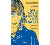 Qui A Voulu Effacer Alice Recoque ? (ebook)