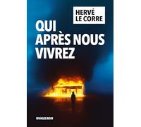 Qui après nous vivrez