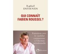 Qui Connaît Fabien Roussel ? (ebook)