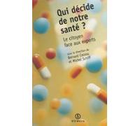 Qui Décide De Notre Santé ? (ebook)