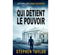 Qui Détient le Pouvoir (La Série Danny Pearson)