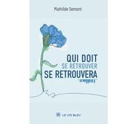 Qui doit se retrouver se retrouvera