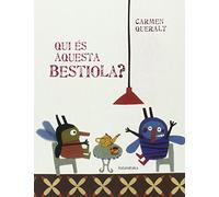 Qui És Aquesta Bestiola? (Llibres per a somniar)