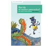 Qui Es El Millor Pescador?