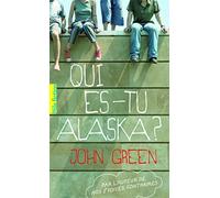 Qui es tu Alaska ?