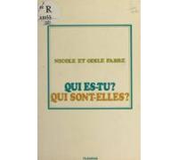 Qui Es-tu ? Qui Sont-elles ? (ebook)
