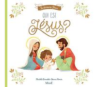 Qui est Jésus ? (JE DECOUVRE JESUS)
