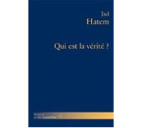 Qui Est La Vérité ? (ebook)