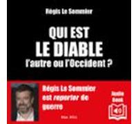 Qui Est Le Diable : L’autre Ou L’Occident ?