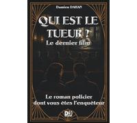 QUI EST LE TUEUR: Le dernier film