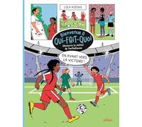 Qui-fait-quoi - Découvre le métier de footballeuse