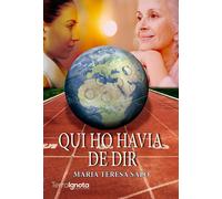 Qui ho havia de dir | María Teresa Lozano