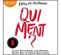 Qui ment ?