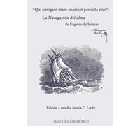 Qui navigant mare enarrant pericula eius:: La Navegación del alma de Eugenio Salazar