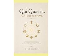 Qui Quaerit: Chi cerca trova