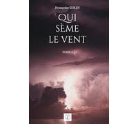 Qui sème le vent