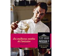 Qui sera le prochain grand pâtissier: Le Livre de recettes du gagnant