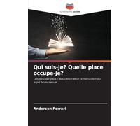 Qui suis-je? Quelle place occupe-je?: Les groupes gays, l'éducation et la construction du sujet homosexuel