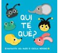 Qui Té Què?