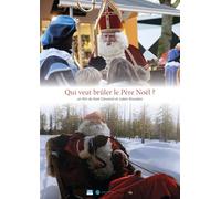 Qui veut brûler le Père Noël ? [Francia] [DVD]