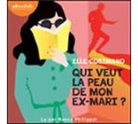 Qui Veut La Peau De Mon Ex-mari ? (audiolibro)