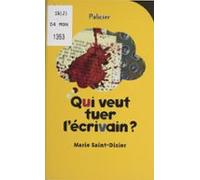 Qui Veut Tuer Lécrivain ? (ebook)