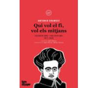 Qui Vol El Fi Vols Els Mitjans: Jacobinisme I Boltxevisme (1917- 1926)