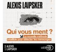 Qui Vous Ment ? (audiolibro)