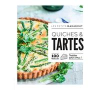 Quiches & tartes: 100 recettes testées pour vous !: 31645