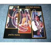 Quichua Mashis - Pacha Mama (UK Import)