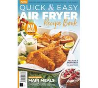 Quick & Easy Air Fryer Recipe Book: Quick and Easy Recipes to get the most out of your Air Fryer