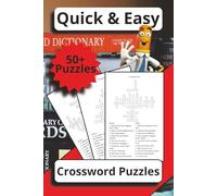 Quick & Easy Crossword Puzzles: 50+ Easy Crossword Puzzles with Solutions: Fun Brain Games Featuring Simple Dictionary Words for All Ages