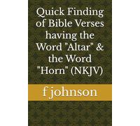 Quick Finding of Bible Verses having the Word "Altar" & the Word "Horn" (NKJV)