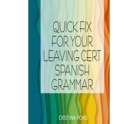 Quick Fix For Your Leaving Cert Spanish Grammar