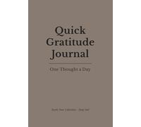 Quick Gratitude Journal - Earth Collection: Deep Soil: A Minimal Space for One Daily Thought