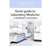 Quick Guide To Laboratory Medicine: A Students Overview (ebook)