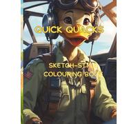 Quick Quacks Sketch-Style Colouring Book