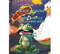 Quick Quacks Sketch-Style Colouring Book: Funny, Silly Duck Expressions To Colour