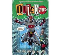 Quick Stops: Anecdotes From the Annals of the Askewniverse
