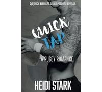 Quick Tap: A Spicy Rugby Romance Novella (C(r)ouch Bind Set)